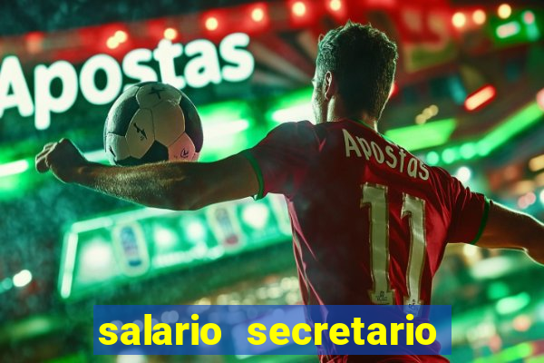 salario secretario de esportes